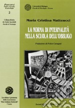 La norma di internalità nella scuola dell'obbligo libro