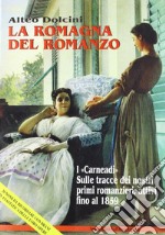 La Romagna del romanzo