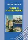 Storia di San Mauro Pascoli libro di Calandrini Susanna