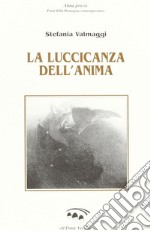 La luccicanza dell'anima libro