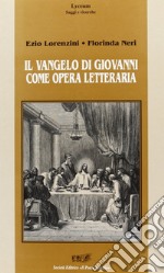 Il vangelo di Giovanni come opera letteraria libro