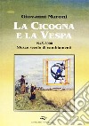 La cicogna e la vespa 1945-2000. Mezzo secolo di cambiamenti libro