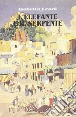 L'elefante e il serpente libro