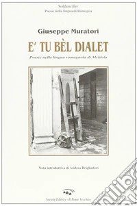 Tu bèl dialet (E')