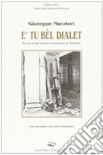 Tu bèl dialet (E') libro