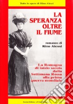 La speranza oltre il fiume