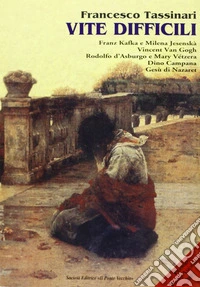 Vite difficili