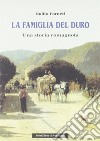 La famiglia del duro libro