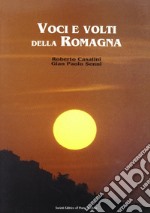 Voci e volti della Romagna libro