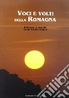 Voci e volti della Romagna libro