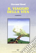 Il viaggio della vita libro