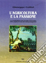 L'agricoltura e la passione