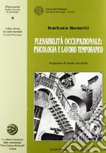 Flessibilità occupazionale: psicologia e lavoro temporaneo