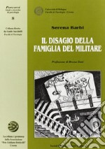 Il disagio della famiglia del militare. Interventi di sostegno