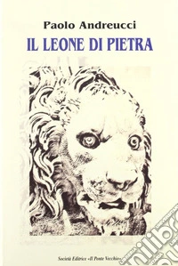 Il leone di pietra libro