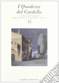 I quaderni del Cardello. Vol. 12 libro