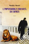 L'impossibile eredità di Ermes libro