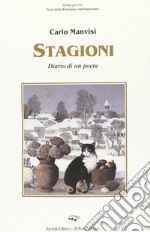 Stagioni. Diario di un poeta libro