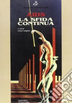 Aids la sfida continua libro