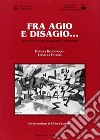 Fra agio e disagio... Una ricerca con gli insegnanti di Cesenatico libro