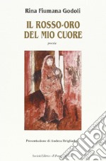 Il rosso-oro del mio cuore libro