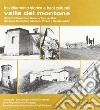 La valle del Montone. Insediamento storico e beni culturali libro