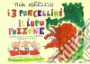 I tre porcellini e il lupo puzzone libro di Mantegazza Tinin