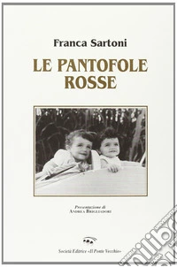 Le pantofole rosse libro