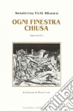 Ogni finestra chiusa libro