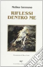 Riflessi dentro me