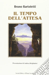 Il tempo dell'attesa