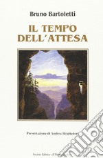 Il tempo dell'attesa libro