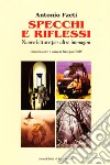 Specchi e riflessi. Nuove letture per altre immagini libro