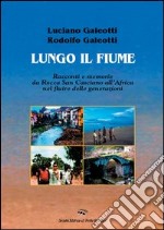 Lungo il fiume libro