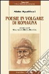 Poesie in volgare di Romagna libro