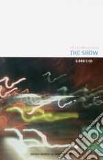 The Show. Con CD-ROM libro