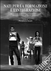 Nati per la formazione e l'integrazione libro