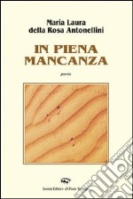 In piena mancanza libro