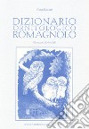 Dizionario ornitologico romagnolo libro