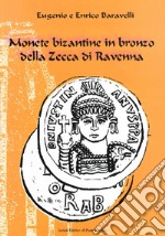 Monete bizantine in bronzo della zecca di Ravenna libro