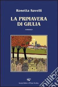 La primavera di Giulia