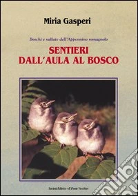 Sentieri dall'aula al bosco libro