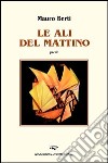 Le ali del mattino libro