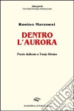 Dentro l'aurora libro