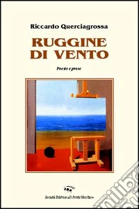 Ruggine di vento libro