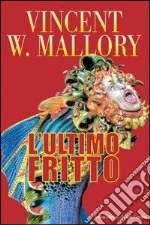 L'ultimo fritto libro