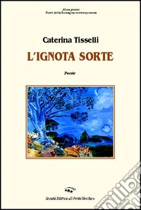 L'ignota sorte