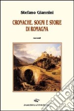 Cronache, sogni e storie di Romagna