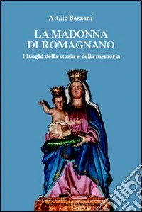 La Madonna di Romagnano libro