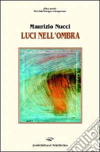 Luci nell'ombra libro
